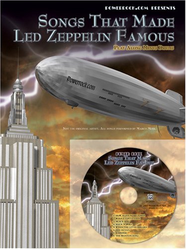 Songs That Made Led Zeppelin Famous:  2007 9780739049723 Front Cover