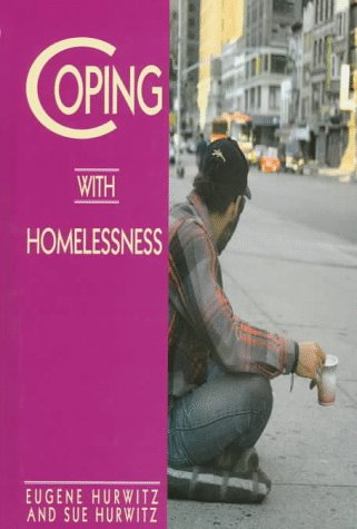 Coping with Homelessness   1997 9780823920723 Front Cover