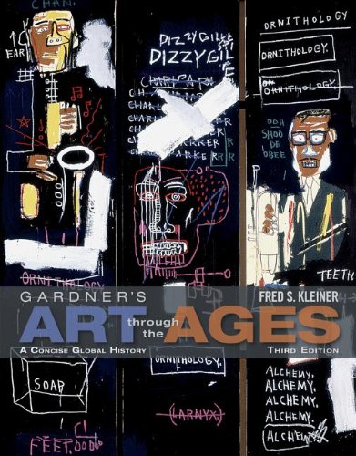 Gardner's Art Through the Ages A Concise Global History 3rd 2013 9781111840723 Front Cover
