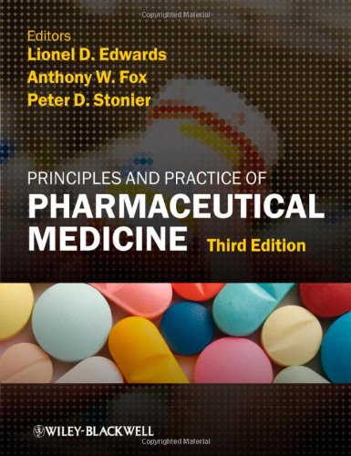 Principles and Practice of Pharmaceutical Medicine  3rd 2011 9781405194723 Front Cover