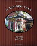 Catfish Tale  N/A 9781461109723 Front Cover