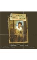 The Orphan of Ellis Island: A Time-travel Adventure  2012 9781470824723 Front Cover