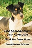 Life Lessons from Our Little Girl Thank You Tasha Nicole N/A 9781484135723 Front Cover