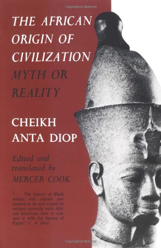 African Origin of Civilization Myth or Reality N/A 9781556520723 Front Cover