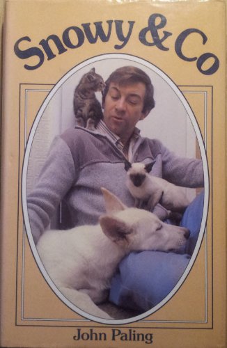 Snowy &amp; Co Insights into Pet Behaviour  1981 9780002168724 Front Cover