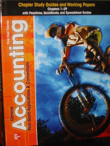 Glencoe Accounting, Grades 9-12: Chapter 1-29  2011 9780078958724 Front Cover