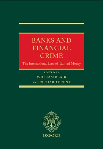 Banks and Financial Crime The Law of Tainted Money  2008 9780199291724 Front Cover
