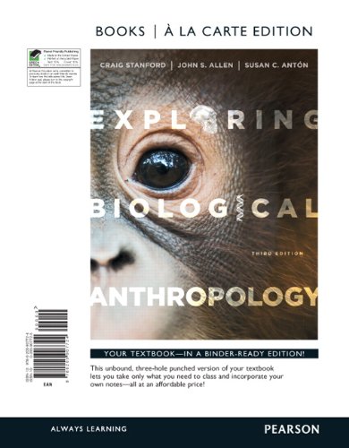 Exploring Biological Anthropology The Essentials, Books a la Carte Edition 3rd 2013 9780205907724 Front Cover