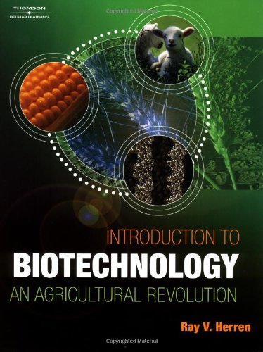 Introduction to Biotechnology An Agricultural Revolution  2005 9780766842724 Front Cover