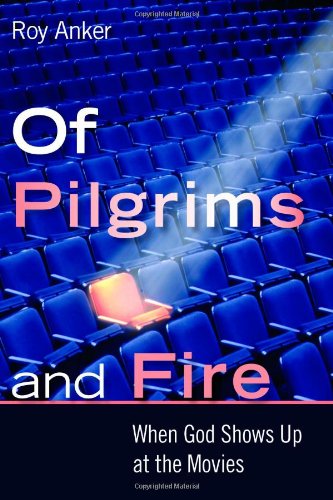 Of Pilgrims and Fire   2010 9780802865724 Front Cover