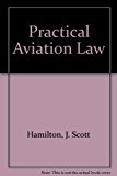 Practical Aviation Law 1st 9780813809724 Front Cover