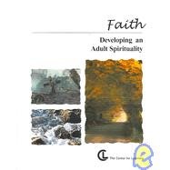 Faith Student Edition : Curriculum Unit  2005 (Student Manual, Study Guide, etc.) 9781560777724 Front Cover