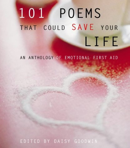 101 Poems That Could Save Your Life N/A 9780002570725 Front Cover