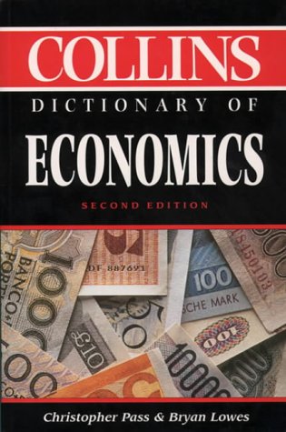 Dictionary of Economics 2nd 1993 9780004703725 Front Cover