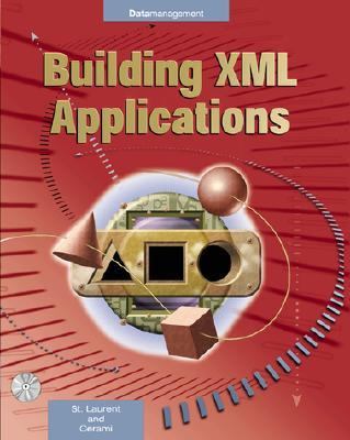 Building XML Applications  N/A 9780071372725 Front Cover