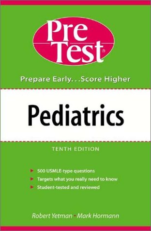 Pediatrics PreTest Self-Assessment and Review 10th 2004 9780071398725 Front Cover