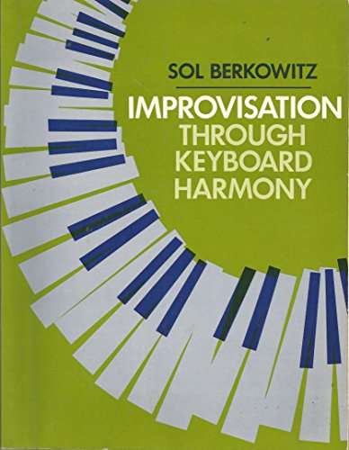Improvisation Through Keyboard Harmony  N/A 9780134534725 Front Cover