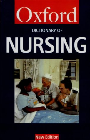 Dictionary of Nursing  3rd 1998 9780192800725 Front Cover