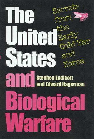 United States and Biological Warfare Secrets from the Early Cold War and Korea  1998 9780253334725 Front Cover