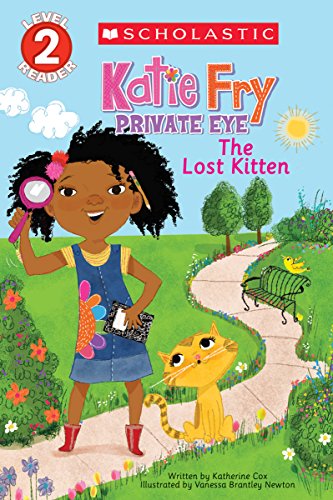 Katie Fry, Private Eye #1: the Lost Kitten (Scholastic Reader, Level 2)  N/A 9780545666725 Front Cover