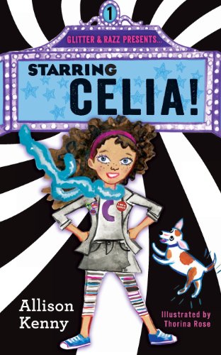 Starring Celia  N/A 9780615774725 Front Cover