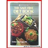 Salt-Free Diet Book : An Appetizing Way to Help Reduce High Blood Pressure N/A 9780668059725 Front Cover