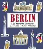 Berlin: a 3D Keepsake Cityscape  N/A 9780763664725 Front Cover