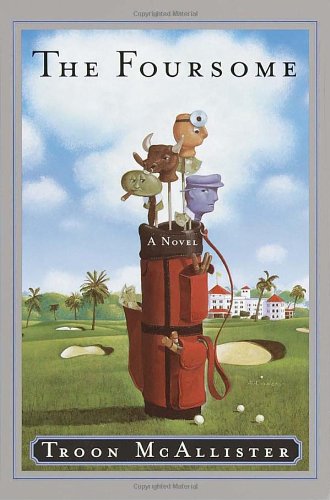 Foursome A Novel  2001 (Reprint) 9780767905725 Front Cover