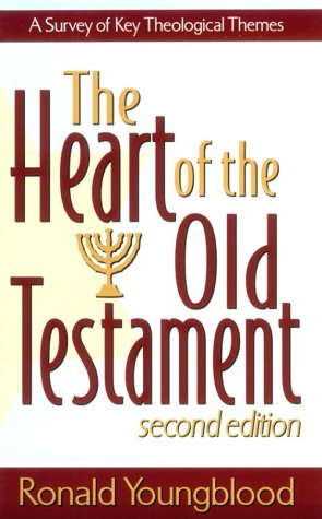 Heart of the Old Testament A Survey of Key Theological Themes 2nd 1998 9780801021725 Front Cover