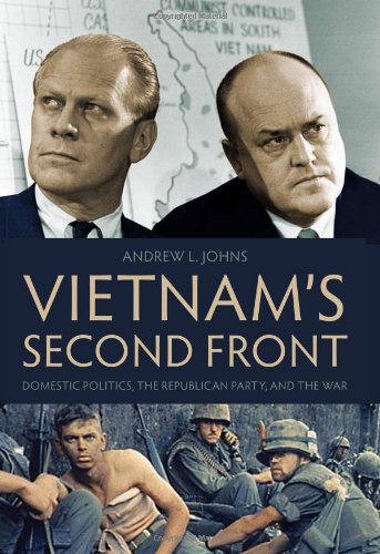 Vietnam's Second Front Domestic Politics, the Republican Party, and the War  2010 9780813125725 Front Cover