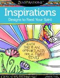 Zenspirations Coloring Book Inspirations Designs to Feed Your Spirit Create, Color, Pattern, Play! N/A 9781574218725 Front Cover