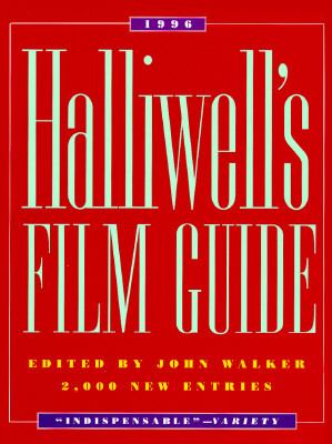 Halliwell's Film Guide, 1996  N/A 9780062733726 Front Cover