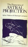 Phenomena of Astral Projection   1969 9780090383726 Front Cover