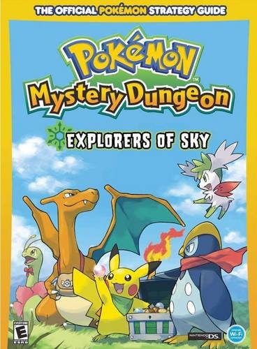 Pokemon Mystery Dungeon Explorers of Sky  2009 (Guide (Instructor's)) 9780307465726 Front Cover