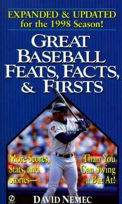 Great Baseball Feats, Facts and Firsts  N/A 9780451197726 Front Cover