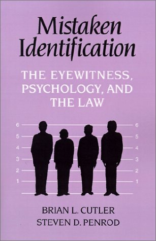Mistaken Identification The Eyewitness, Psychology and the Law  1995 9780521445726 Front Cover