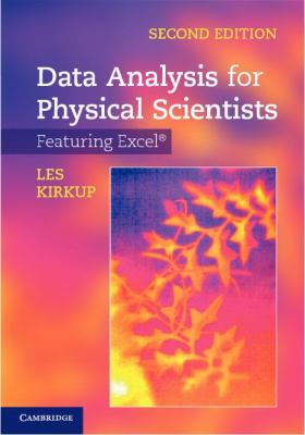 Data Analysis for Physical Scientists  2nd 2011 9780521883726 Front Cover