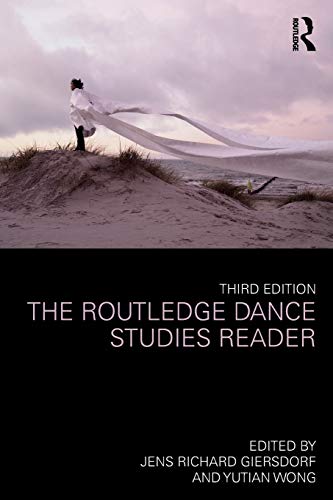 Routledge Dance Studies Reader  3rd 2019 9781138088726 Front Cover