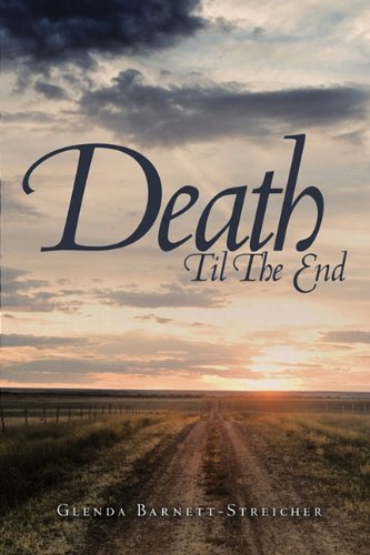 Death Til the End   2011 9781456724726 Front Cover
