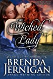 Wicked Lady Historical Romance N/A 9781494232726 Front Cover