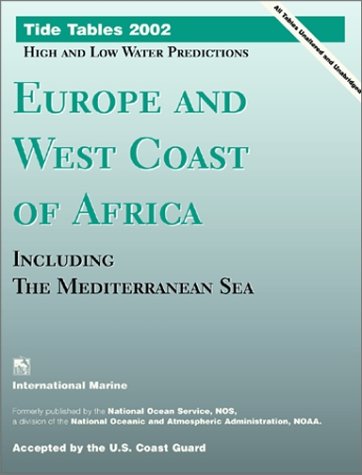 Tide Tables 2002 : Europe and West Coast of Africa  2002 9780071381727 Front Cover