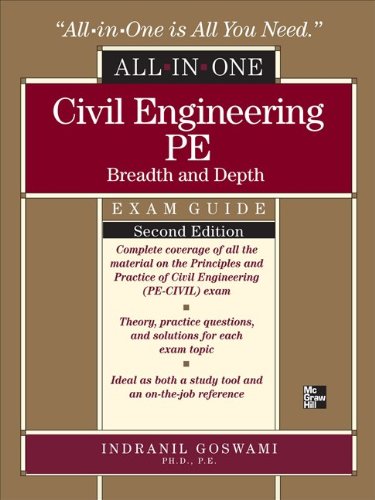Civil Engineering All-In-One PE Exam Guide: Breadth and Depth, Second Edition  2nd 2012 9780071787727 Front Cover
