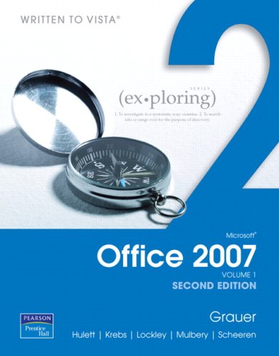 Exploring Microsoft Office 2007, Volume 1 Value Pack (includes Transition Guide to Microsoft Office 2007 and Computers Are Your Future, Complete)  9th 2008 9780137005727 Front Cover