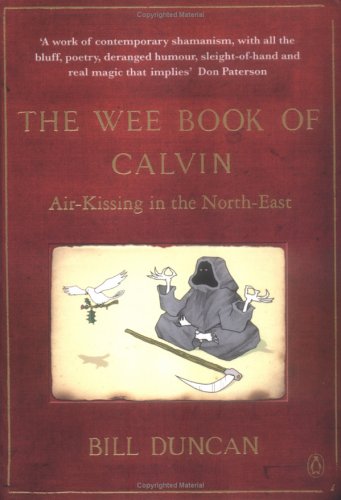 Wee Book of Calvin Air-Kissing in the North-East  2004 9780141019727 Front Cover