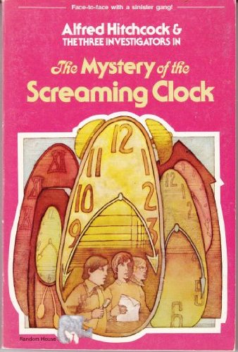 Mystery of the Screaming Clock  N/A 9780394837727 Front Cover