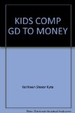 Kids' Complete Guide to Money  1984 9780394866727 Front Cover