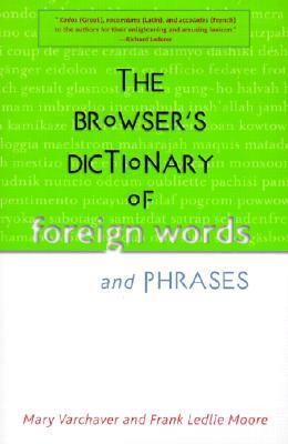 Browser's Dictionary of Foreign Words and Phrases   2001 9780471383727 Front Cover