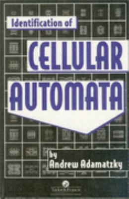Identification of Cellular Automata   1994 9780748401727 Front Cover