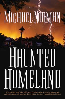Haunted Homeland A Definitive Collection of North American Ghost Stories  2006 (Revised) 9780765301727 Front Cover