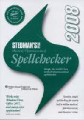 Stedman's Plus Version 2008 Medical/Pharmaceutical Spellchecker Standard:  2008 9780781787727 Front Cover
